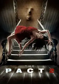 Постер: Пакт 2 / The Pact II (2014)