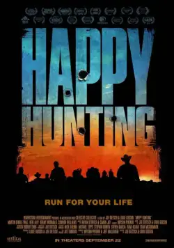 Постер: Счастливой охоты / Happy Hunting (2016)