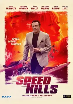 Постер: Скорость убивает / Speed Kills (2018)