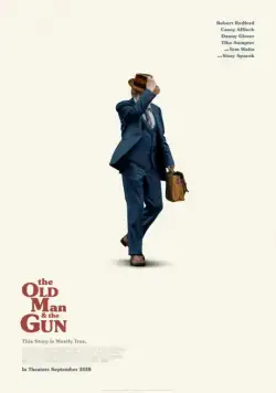 Постер: Старик с пистолетом / The Old Man & the Gun (2018)