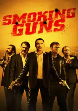 Постер: Дымящиеся стволы / Smoking Guns (2016)