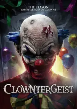 Постер: Клоунтергейст / Clowntergeist (2017)