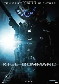Постер: Команда уничтожить / Kill Command (2014)