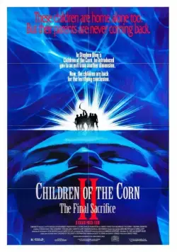 Постер: Дети кукурузы 2: Последняя жертва / Children of the Corn II (1992)