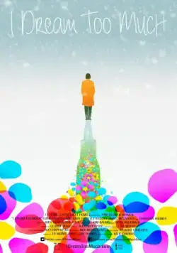 Постер: Я много мечтаю / I Dream Too Much (2015)