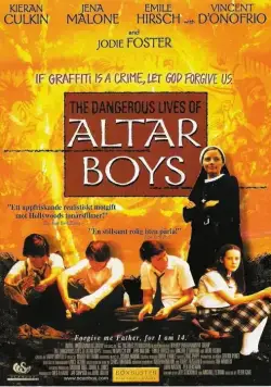 Постер: Опасные игры / The Dangerous Lives of Altar Boys (2002)
