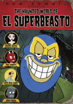 Постер: Призрачный мир Эль Супербисто / The Haunted World of El Superbeasto (2009)