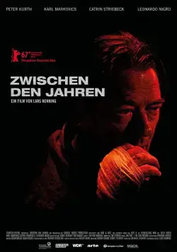 Постер: Через года / Zwischen den Jahren (2017)