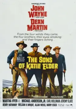 Постер: Сыновья Кэти Элдер / The Sons of Katie Elder (1965)