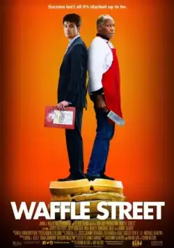Постер: Вафельная улица / Waffle Street (2015)