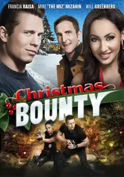 Постер: Рождественский переполох / Christmas Bounty (2013)