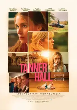 Постер: Таннер Холл / Tanner Hall (2009)