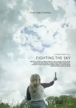 Постер: Сражаясь с небесами / Fighting the Sky (2018)