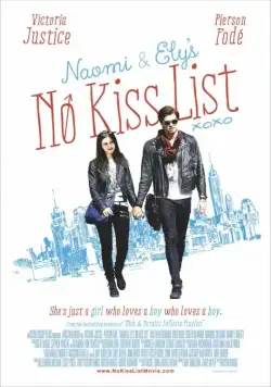 Постер: Те, кого нельзя целовать / Naomi and Ely's No Kiss List (2015)