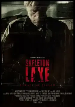 Постер: Озеро скелетов / Skeleton Lake (2011)