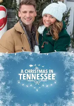 Постер: Рождество в Теннесси / A Christmas in Tennessee (2018)