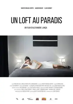 Постер: Место в раю / Un loft au paradis (2017)