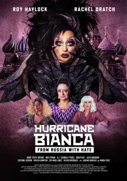 Постер: Ураган Бьянка 2: Из России с ненавистью / Hurricane Bianca: From Russia with Hate