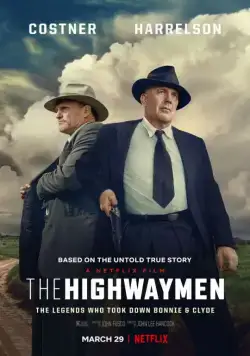 Постер: В погоне за Бонни и Клайдом / The Highwaymen (2019)