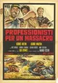 Постер: Кровь – красная, а золото – жёлтое / Professionisti per un massacro (1967)