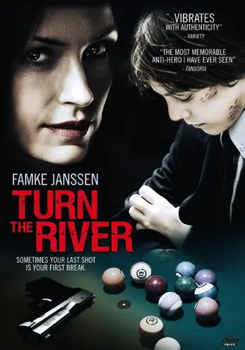 Постер: Поворот реки / Turn the River (2007)