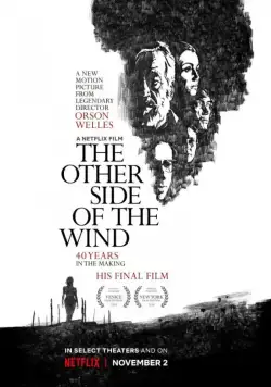 Постер: Другая сторона ветра / The Other Side of the Wind (2018)