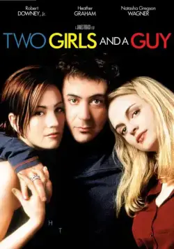 Постер: Любовный треугольник / Two Girls and a Guy (1997)