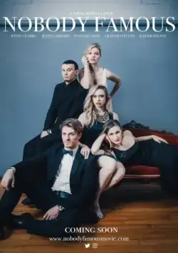 Постер: Никто не знаменит / Nobody Famous (2018)
