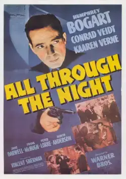 Постер: На протяжении всей ночи / All Through the Night (1942)