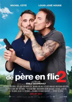 Постер: Отец полицейского 2 / De père en flic 2 (2017)