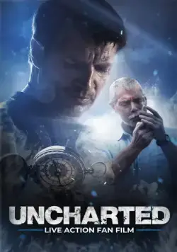 Постер: Неизведанное / Uncharted: Live Action Fan Film (2018)