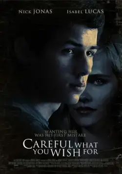 Постер: Осторожнее с желаниями / Careful What You Wish For (2015)