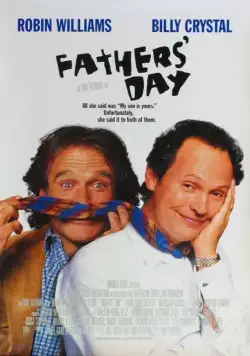 Постер: День отца / Fathers' Day (1997)