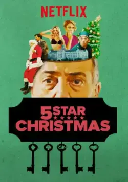 Постер: Рождество на 5 звезд / Natale a 5 stelle (2018)