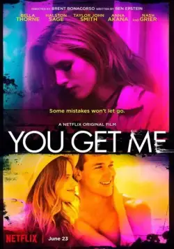 Постер: На одной волне / You Get Me (2017)