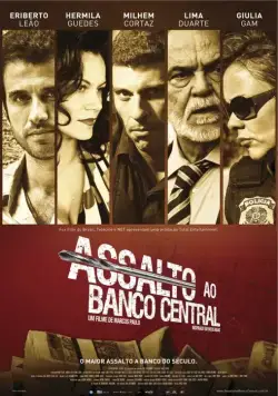 Постер: Нападение на центральный банк / Assalto ao Banco Central (2011)