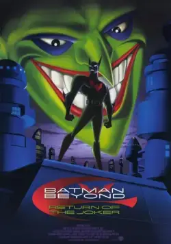 Постер: Бэтмен будущего: Возвращение Джокера / Batman Beyond: Return of the Joker (2000)