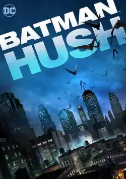 Постер: Бэтмен: Тихо / Batman: Hush (2019)