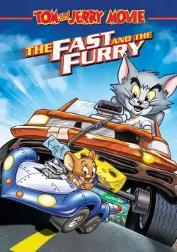 Постер: Том и Джерри: Быстрый и бешеный / Tom and Jerry: The Fast and the Furry (2005)