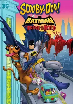 Постер: Скуби-Ду и Бэтмен: Отважный и смелый / Scooby-Doo & Batman: The Brave and the Bold (2018)