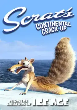 Постер: Скрат и континентальный излом / Scrat's Continental Crack-Up (2010)