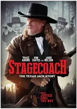 Постер: Дилижанс: История Техасского Джека / Stagecoach: The Texas Jack Story (2016)