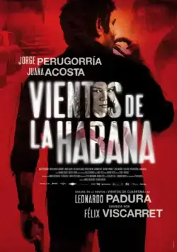 Постер: Беспокойная Гавана / Vientos de la Habana (2016)