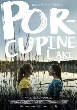 Постер: Озеро Поркьюпайн / Porcupine Lake (2017)