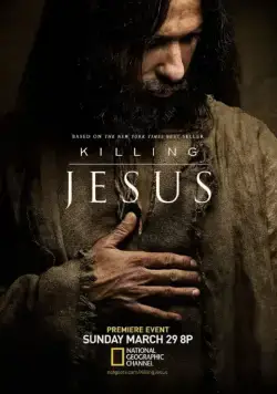 Постер: Убийство Иисуса / Killing Jesus (2015)