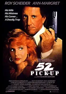 Постер: Подцеплен по-крупному / 52 Pick-Up (1986)
