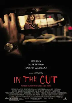 Постер: Темная сторона страсти / In the Cut (2003)