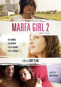 Постер: Девушка из Марфы 2 / Marfa Girl 2 (2018)