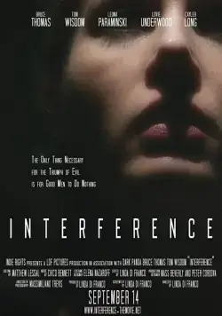 Постер: Вмешательство / Interference (2018)