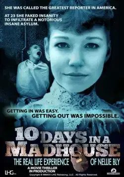 Постер: 10 дней в сумасшедшем доме / 10 Days in a Madhouse (2015)